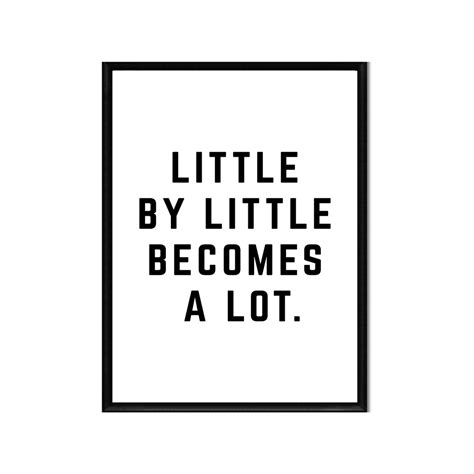 Little By Little Becomes A Lot 11x14 Printable Digital Etsy