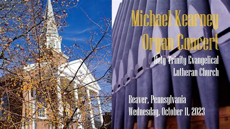 Michael Kearney In Concert At Holy Trinity Evangelical Lutheran Church