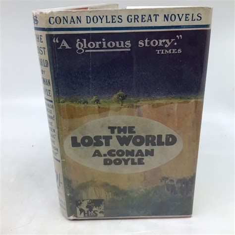 The Lost World Early Edition Of Conan Doyles Great Novels In