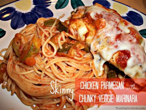 Skinny Chicken Parmesan With Chunky Veggie Marinara This Silly Girls