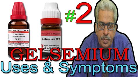 Gelsemium In Hindi Part 2 Uses And Symptoms In Homeopathy By Dr P S