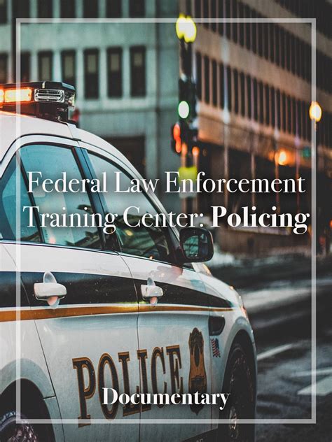 Watch Federal Law Enforcement Training Center Policing Documentary