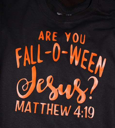 Are You Fall O Ween Jesus Matthew 419 Christian Halloween Etsy