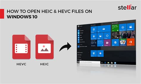 How To Open Heic Hevc Files On Windows 10 Stellar