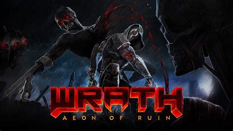Wrath Aeon Of Ruin Youtube