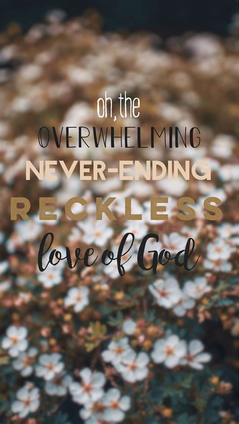 Reckless Love Wallpaper Christian Song Lyrics Quotes Christian Song