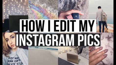 How I Edit My Instagram Pictures 2016 Youtube