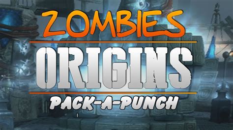 Pack A Punch Origins Nuevo Mapa Zombies Bo Dlc Youtube