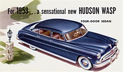 Hudson Wasp Sedan 1953 Sensational New Mad Men Art Vintage Ad Art