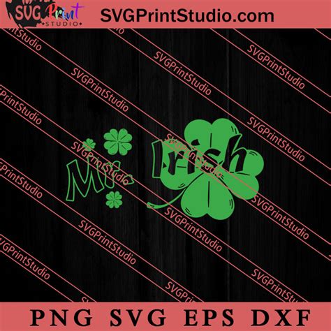 Mr Irish Shamrock St Patricks Svg Irish Day Svg Shamrock Irish Svg