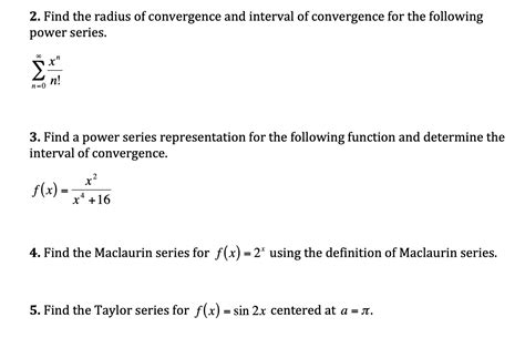 solved 2 find the radius of convergence and interval of