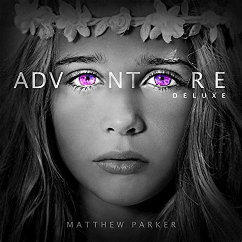 Matthew Parker Adventure Deluxe Review