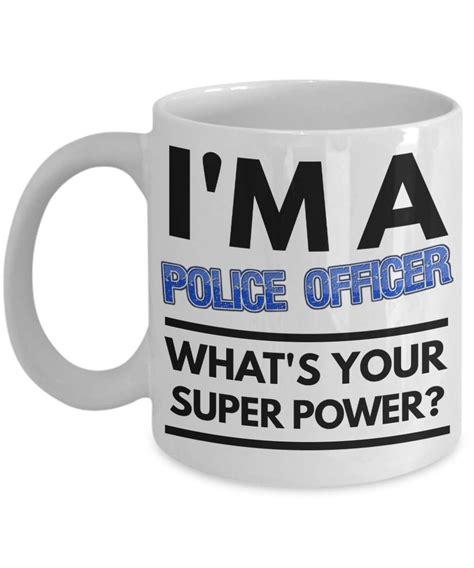 Police Officer Mug Funny Police Officer Coffee Mug Police Officer Ts I M A Police