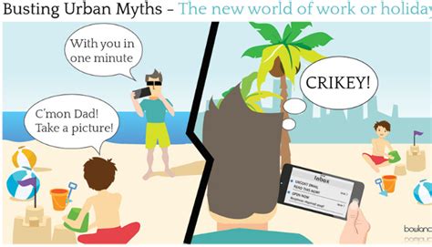 Busting Urban Myths Cartoon The New World Of Work Or Holiday