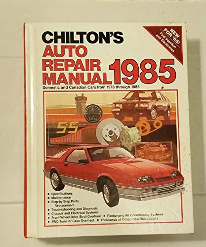 Chiltons Auto Repair Manual 1985 Chiltons Auto Service Manual