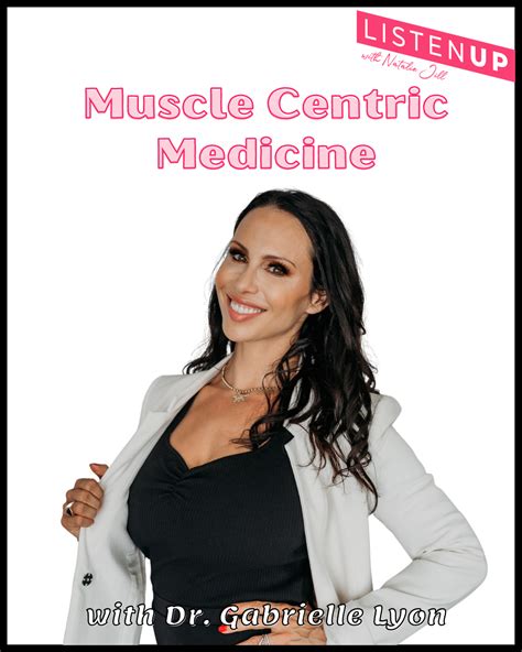 Muscle Centric Medicine With Dr Gabrielle Lyon Fit Living Magazine