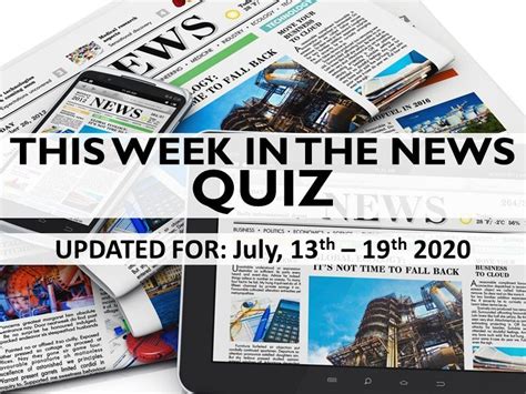 From sports scandals to politics and beyond, let's find out what you can remember about recent current events. News Quiz | Teaching Resources