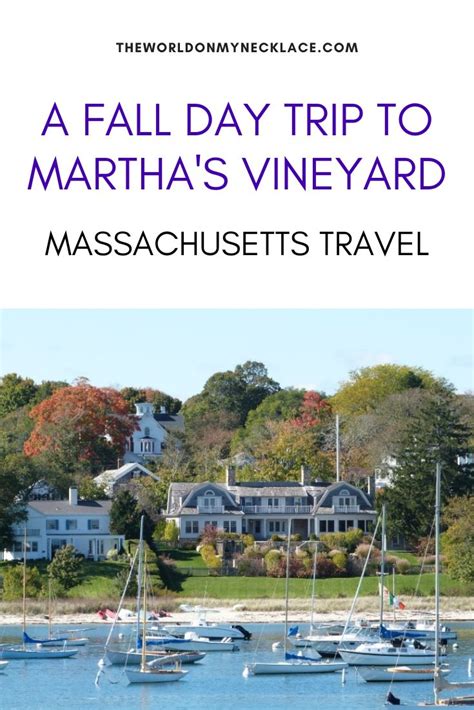 The Perfect Marthas Vineyard Day Trip In The Fall