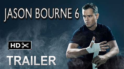 Jason Bournejason Bourne 6 Trailerjason Bourne 6jason Bourne 6