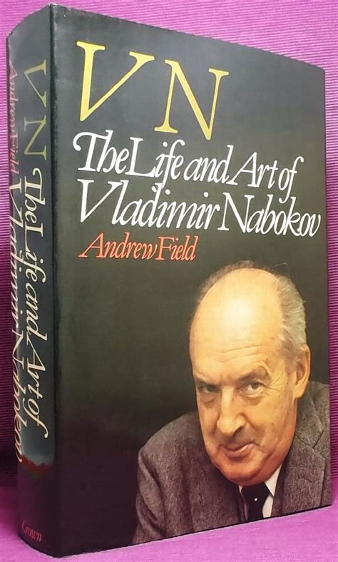 Vn The Life And Art Of Vladimir Nabokov