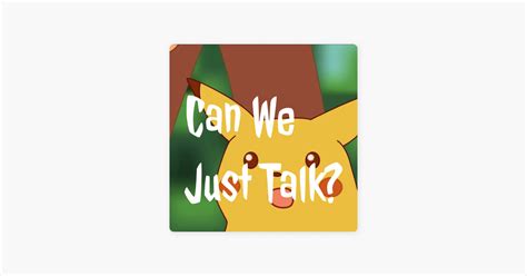 ‎can We Just Talk On Apple Podcasts