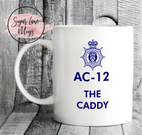 Ac12 Ac 12 Ac 12 Line Of Duty The Caddy Dodgy Dot Ocg Fathers Day Cup