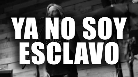 Ya No Soy Esclavo AcÚstico Lvat No Longer Slaves Spanish Bethel Music Youtube