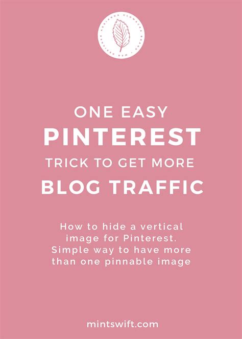 one easy pinterest trick to get more blog traffic how to hide a vertical pinnable blog post