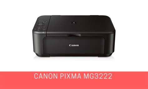 2.windows 10 layout printing from the os standard print settings screen may not be performed as expected in some instances. Canon PIXMA MG3222 Driver Software for Windows 10, 8, 7