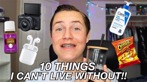 10 Things I Cant Live Without Youtube