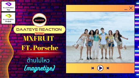 Mxfruit Ft Xxsivk Magnetize Daateye Reaction Th