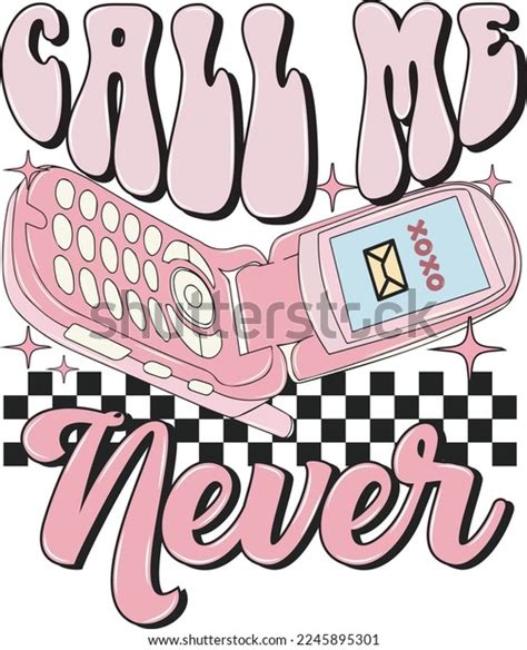 Call Me Never Valentine Stock Vector Royalty Free 2245895301