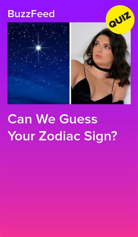 Can We Guess Your Zodiac Sign Zodiac Quiz Zodiac Sign Quiz
