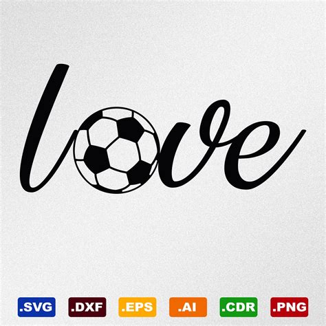 Love Soccer Soccer Ball Svg Dxf Eps Ai Cdr Vector Files Etsy