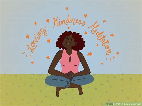 Loving yourself means accepting your own limitations. How to Love Yourself (with Pictures) - wikiHow