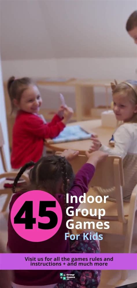 45 Fun Indoor Group Games For Kids To Play Artofit
