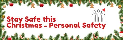 Stay Safe This Christmas Personal Safety Kirklees Together