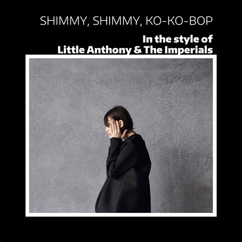 Little Anthony And The Imperials Shimmy Shimmy Ko Ko Bop Karaoke Singa