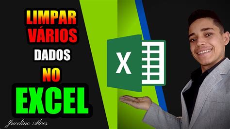 EXCEL APRENDA A LIMPAR VÁRIOS DADOS no Excel ATUALIZADO YouTube
