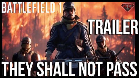 Battlefield 1 They Shall Not Pass Dlc Trailer Hd Youtube
