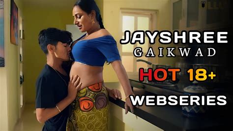Jayshree Gaikwad Hot Webseries List 🔥 Bold Webseries Youtube