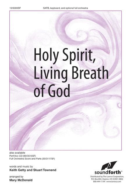 Holy Spirit Living Breath Of God By Keith Getty Octavo Sheet Music