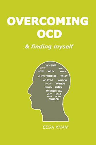 Overcoming Ocd And Finding Myself How My Obsessive Compulsive Disorder