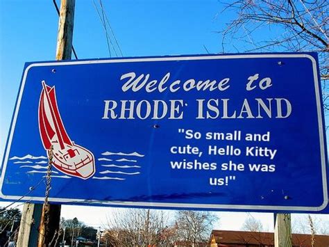 Rhode Island Welcome Sign Rhode Island Island New England States