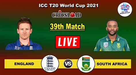 England Vs South Africa Live Score Eng Vs Sa T20 World Cup 2021