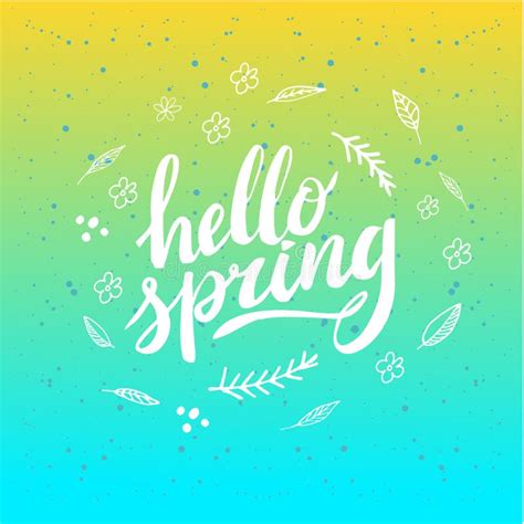 Hello Spring Hand Drawn Calligraphy And Brush Pen Lettering Design