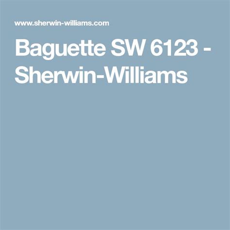 Baguette Sw 6123 Sherwin Williams Sherwin Williams Paint Colors