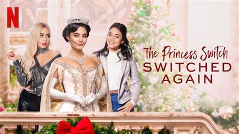 Watch The Princess Switch 3 Romancing The Star Netflix Official Site