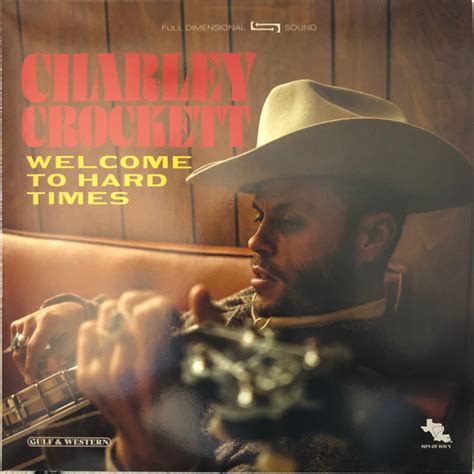 Charley Crockett Welcome To Hard Times Releases Discogs