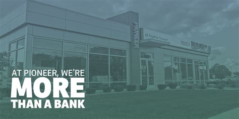 Pioneer Banking And Financial Services In The Capital Region